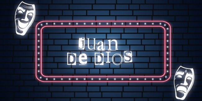 Juan de Dios | Comediantes | Pepe J. Galanes
