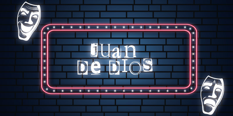Juan de Dios | Comediantes | Pepe J. Galanes