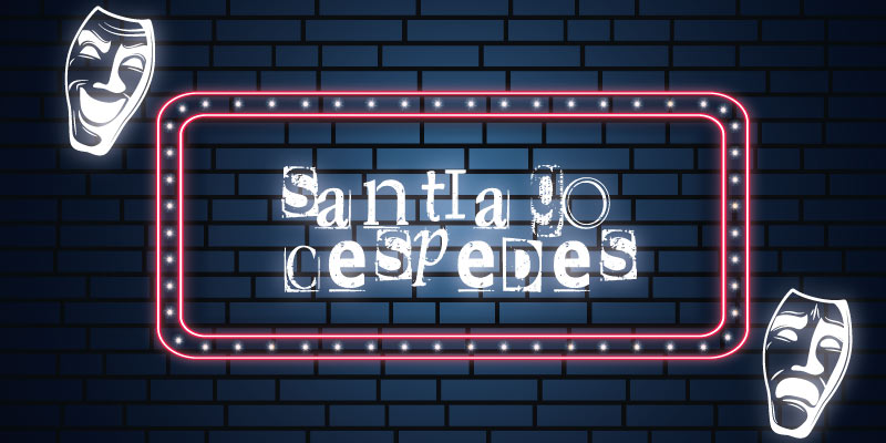 Santiago Céspedes | Comediantes | Pepe J. Galanes